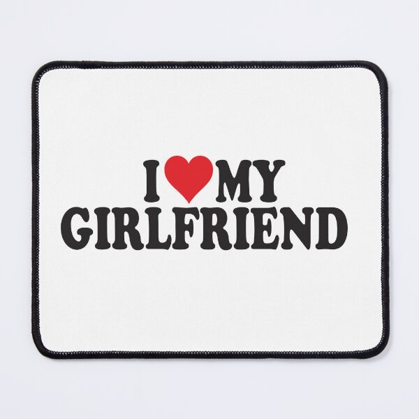 Item preview, I Love My Girlfriend Romantic Heart Love Quote designed and sold by Moriarty's Digital Visions.