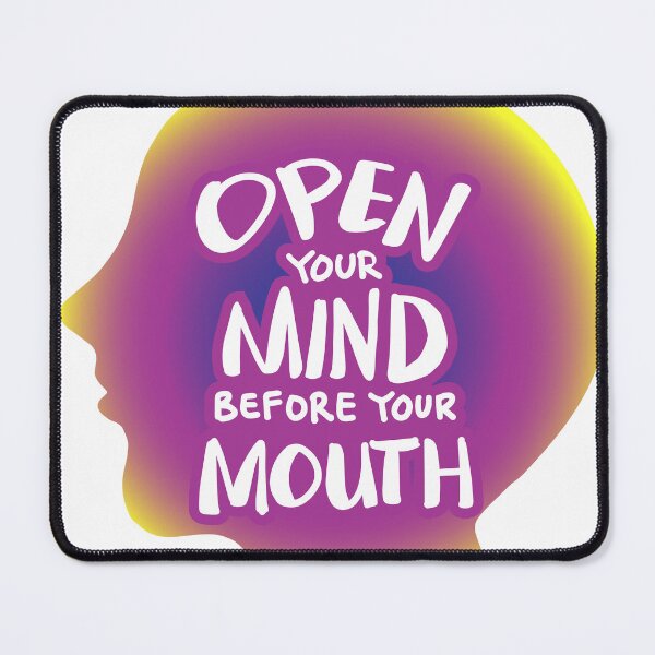 Item preview, Open Your Mind Before Your Mouth – Funny Motivational Quote Design, Positive Mindset & Self Awareness Graphic designed and sold by TeeTopma.