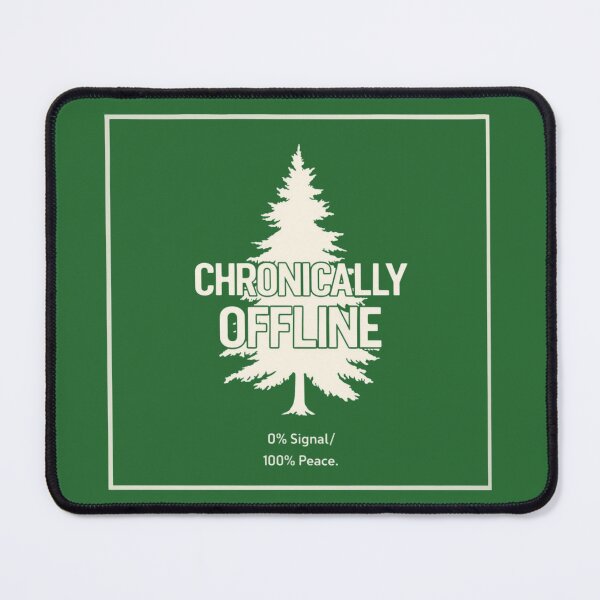 Item preview, Chronically Offline Minimalist Nature Digital Detox Graphic designed and sold by TheOrganizedHaven1.