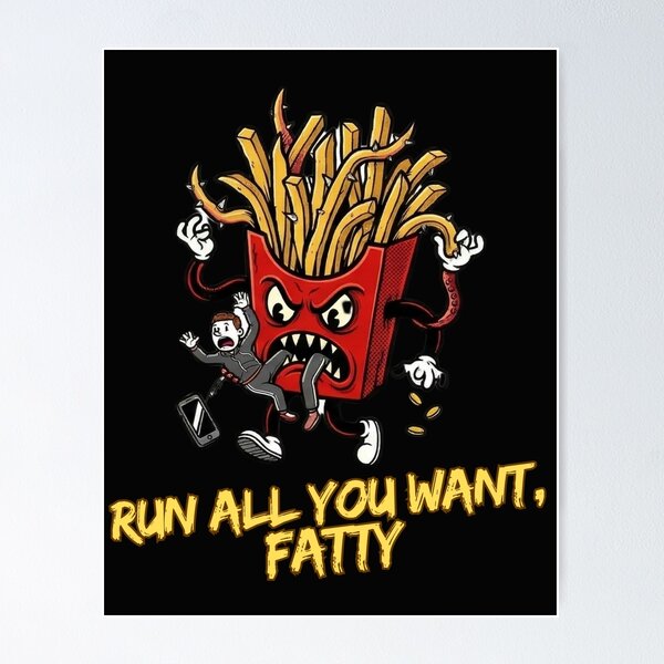 Item preview, Run All You Want Fatty - Evil French Fries Monster Rubber Hose Cartoon designed and sold by SlavicKemp.