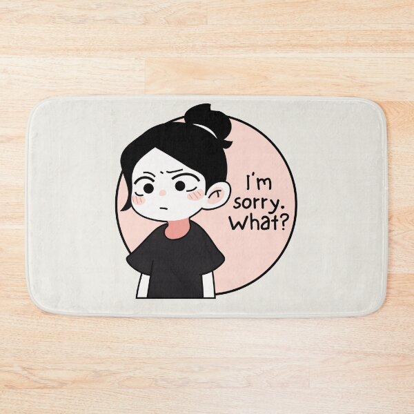 Item preview, Relatable Girl: I'm sorry. What? designed and sold by EvergreenRevolt.