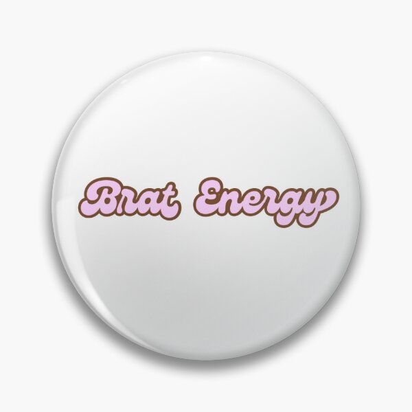 Item preview, Brat Energy designed and sold by ownyourreality.