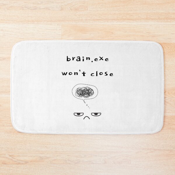 Item preview, brain.exe won’t close – Overthinking Brain designed and sold by mintmono-studio.