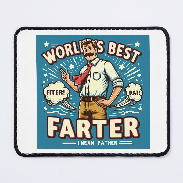 Item preview, World's Best Farter I Mean Father Funny Dad Humor Design designed and sold by Moriarty's Digital Visions.