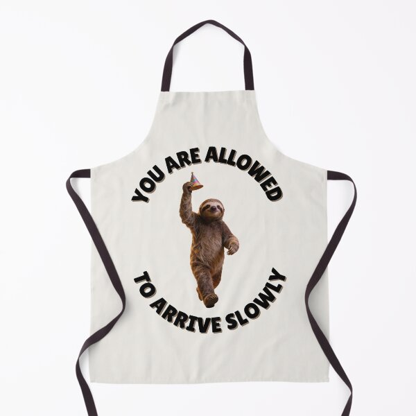 Item preview, You Are Allowed To Arrive Late – Sloth Reminder Tee designed and sold by QuietlyBecoming.