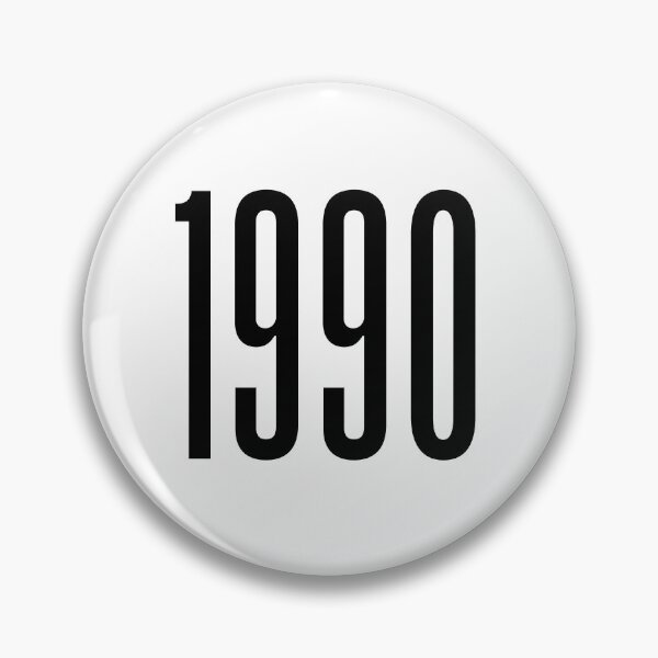 Item preview, 1990, 90's Birth Year designed and sold by Memes N Lore .