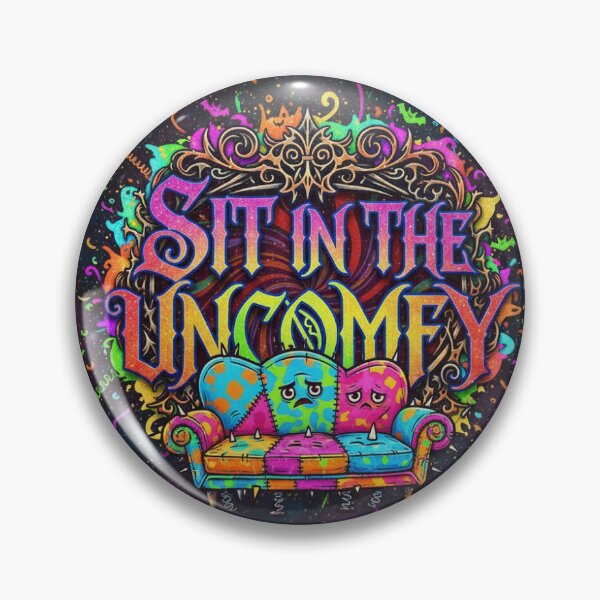 Item preview, SIT IN THE UNCOMFY  designed and sold by SitInTheUncomfy.