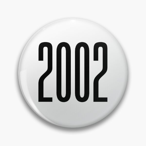 Item preview, 2002, 00's Birth Year designed and sold by Memes N Lore .