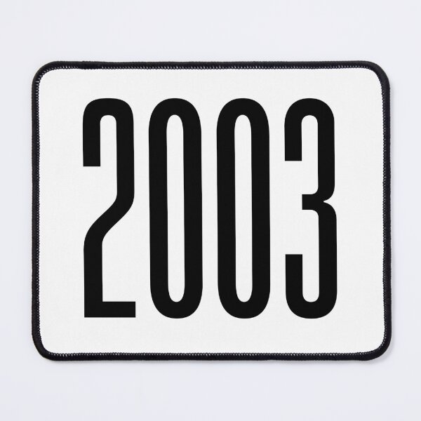Item preview, 2003, 00's Birth Year designed and sold by Memes N Lore .