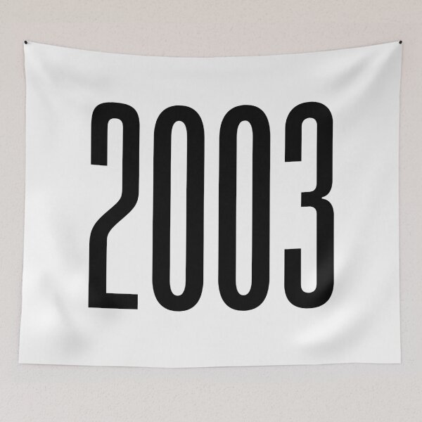Item preview, 2003, 00's Birth Year designed and sold by Memes N Lore .