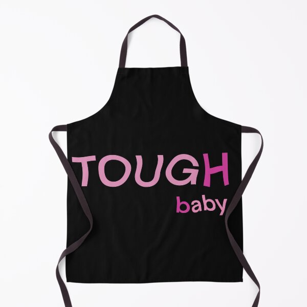 Item preview, Tough Baby - Sassy Quote designed and sold by SuperMomogo.