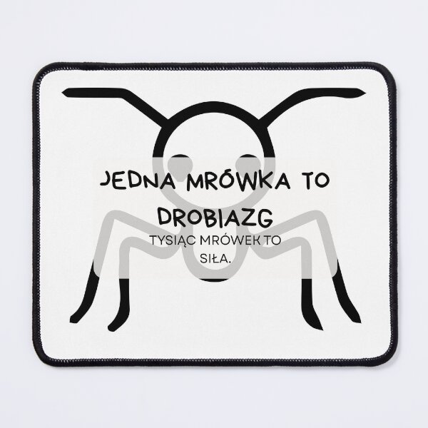 Item preview, Jedna mrówka to drobiazg, tysiąc to siła designed and sold by Ant Category.