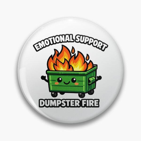 Item preview, Emotional Support Dumpster Fire Buddy designed and sold by BoostingBliss.