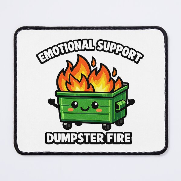 Item preview, Emotional Support Dumpster Fire Buddy designed and sold by BoostingBliss.