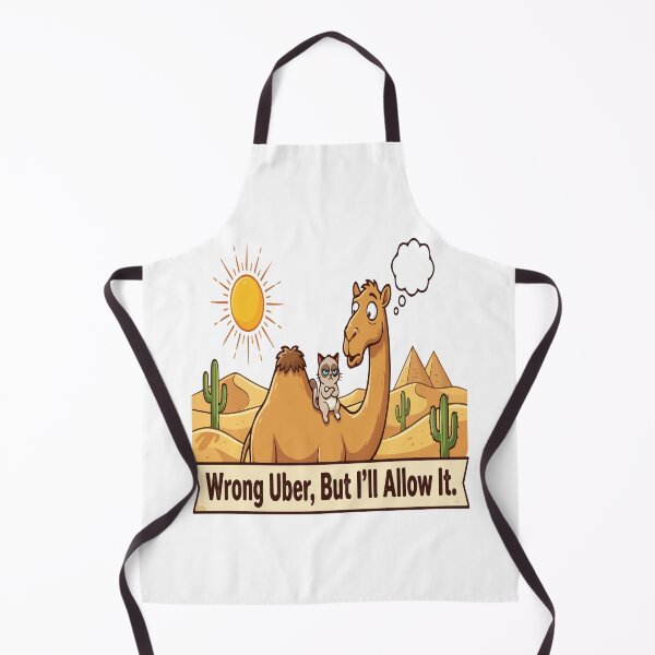 Item preview, cat camel Wrong Uber, But I’ll Allow It. designed and sold by Uglyandcute.