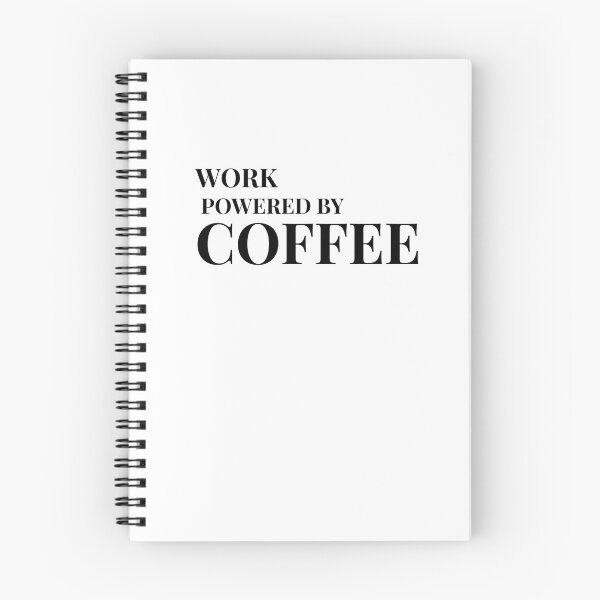 Item preview, Work Powered by Coffee Design For Light Clothing designed and sold by Coffee Vibes.