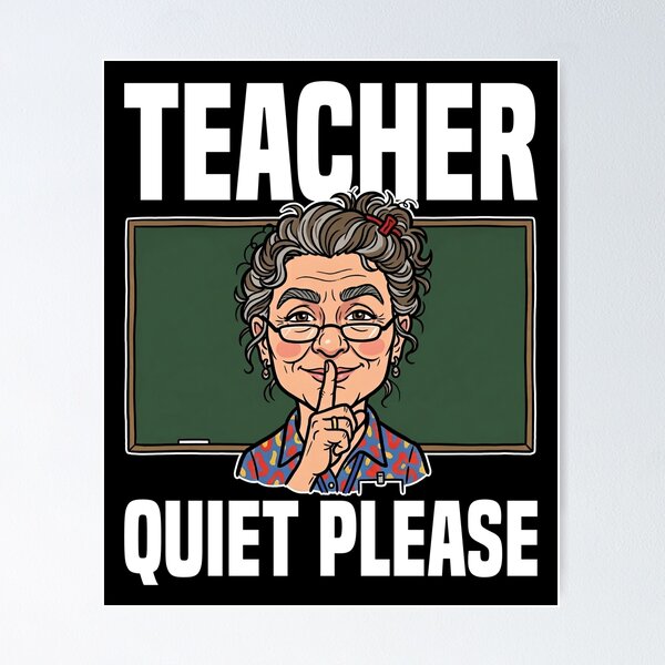 Item preview, TEACHER - QUIET PLEASE designed and sold by KEF Custom.
