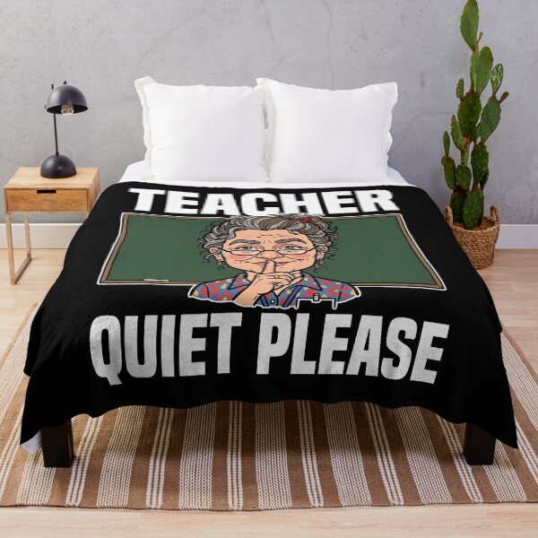 Item preview, TEACHER - QUIET PLEASE designed and sold by KEF Custom.