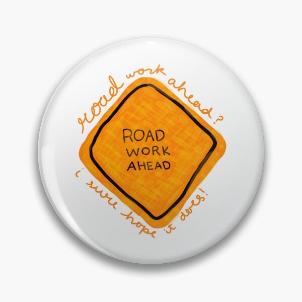 Item preview, Road work ahead I sure hope it does vine meme designed and sold by Mariecobiz.