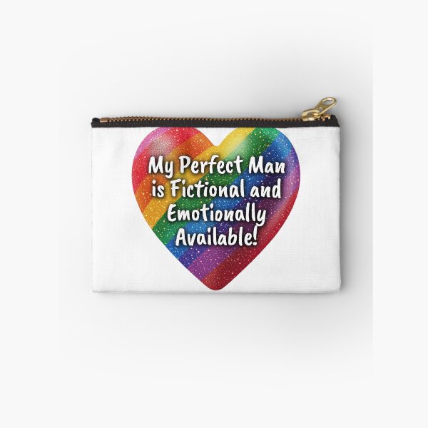 Item preview, My Perfect Man is Fictional and Emotionally Available! designed and sold by Robin Knight.