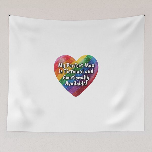 Item preview, My Perfect Man is Fictional and Emotionally Available! designed and sold by Robin Knight.