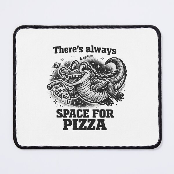 Item preview, There’s always space for pizza designed and sold by LuveraxArt.