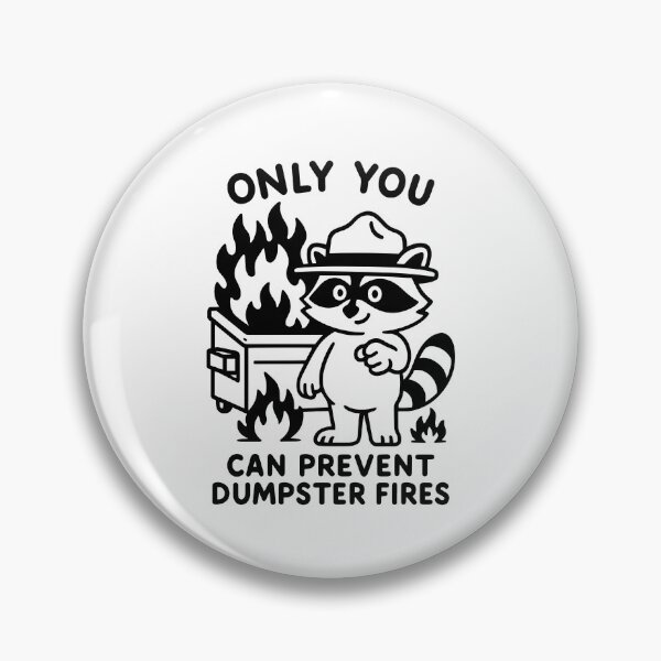 Item preview, Prevent Dumpster Fire Funny Raccoon Dumpster Fire Response Team Chaotic Energy Meme designed and sold by gunaone-design.