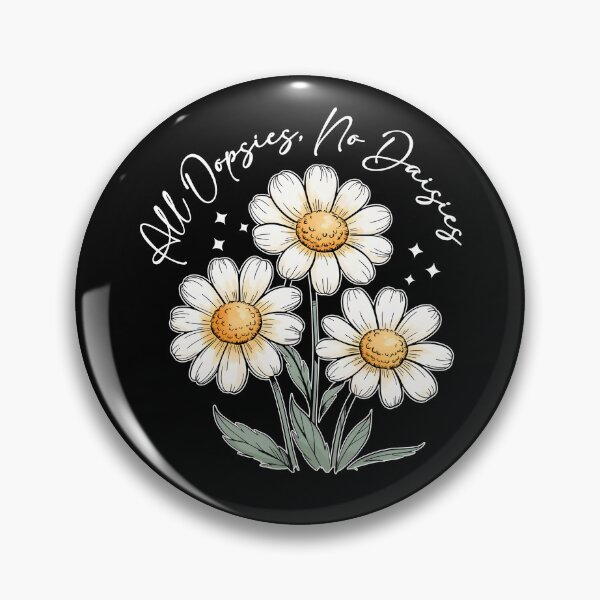 Item preview, All Oopsies No Daisies designed and sold by CartoonGang.