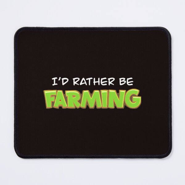 Item preview, Id Rather Be Farming designed and sold by NoteworApparel.