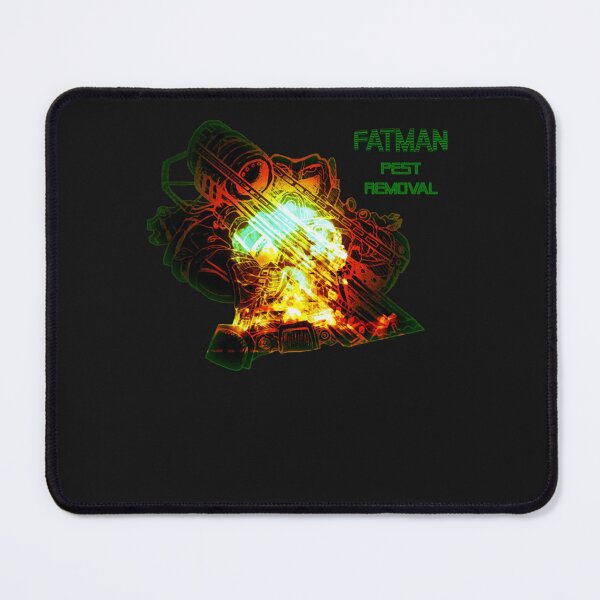 Item preview, FATMAN PEST REMOVAL (High Rads Version) designed and sold by Cesar93.
