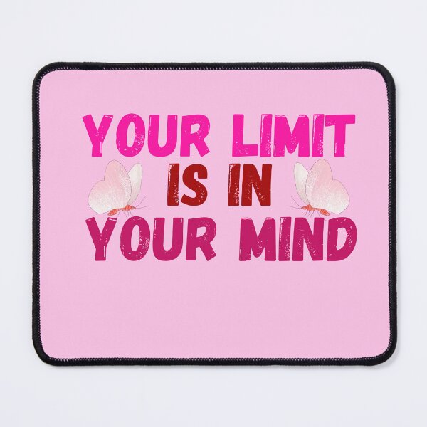 Item preview, Your Limit Is In Your  designed and sold by Kony16.