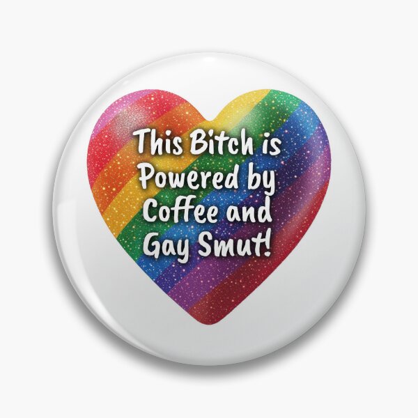 Item preview, This Bitch is Powered by Coffee and Gay Smut! designed and sold by Robin Knight.