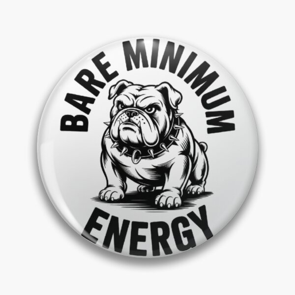 Item preview, Bare Minimum Energy – Vintage Bulldog Attitude Graphic Tee designed and sold by NewUSShop.