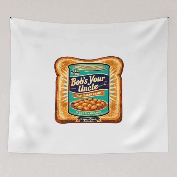 Item preview, Bob'S Your Uncle - Beans On Toast- Retro  designed and sold by RoxanneM47.