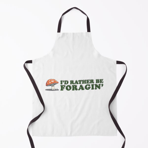 Item preview, I'd Rather Be Foragin' designed and sold by Canvas Larrikins.
