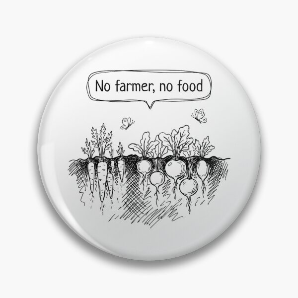 Item preview, No Farmer No Food Farmer Support Agriculture designed and sold by chattsuede.