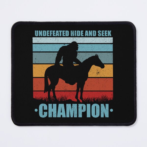 Item preview, Undefeated Hide and Seek Champion - Funny Big Foot Riding Horse designed and sold by ishanaveraty.