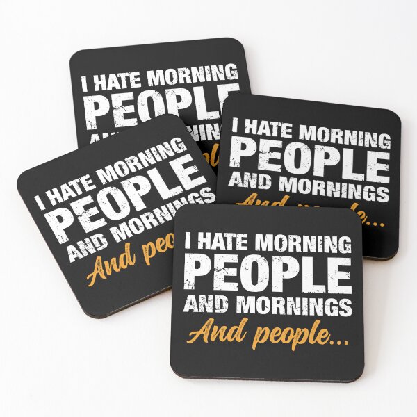 Item preview, I Hate Morning People And Mornings And People designed and sold by idalineverica.