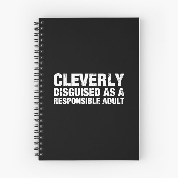 Item preview, Cleverly Disguised As A Responsible Adult designed and sold by idalineverica.