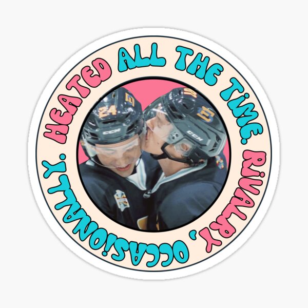 Heated Rivalry | Heated All the Time. Rivalry, Occasionally. - Harry Styles Sticker
