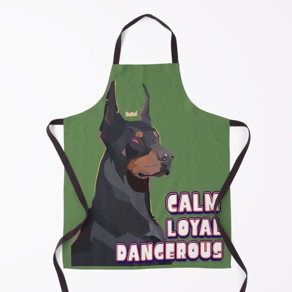 Item preview, Calm, Loyal, Dangerous. – Doberman Guard Dog Design designed and sold by UUniqueIImprint.
