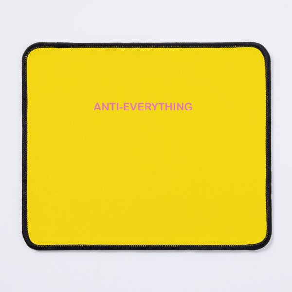 Item preview, anti everything designed and sold by MallsD.