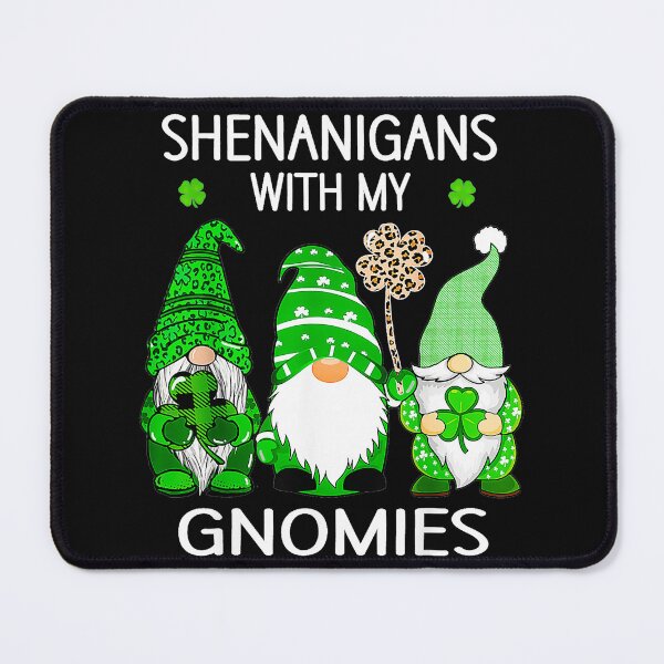 Item preview, Shenanigans With My Gnomies St Patricks Day Gnome Celebration designed and sold by SanTiOmal.