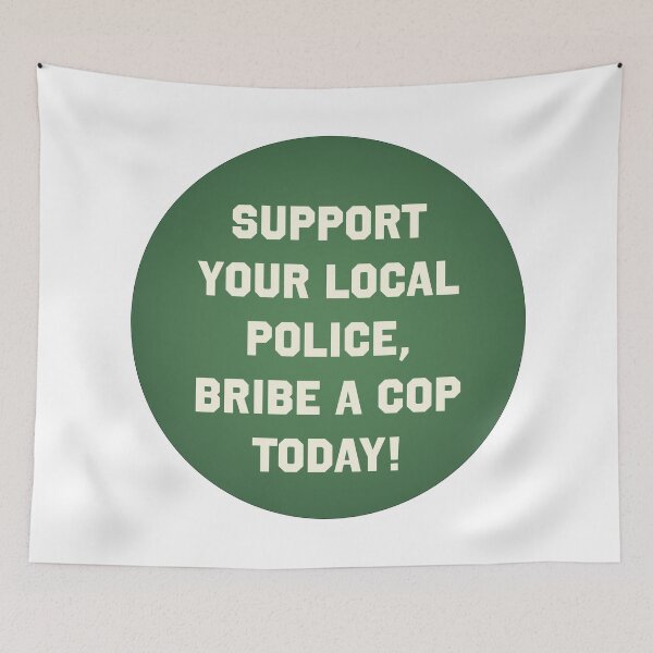 Item preview, retro style pin - bribe a cop today designed and sold by retrocreations|.