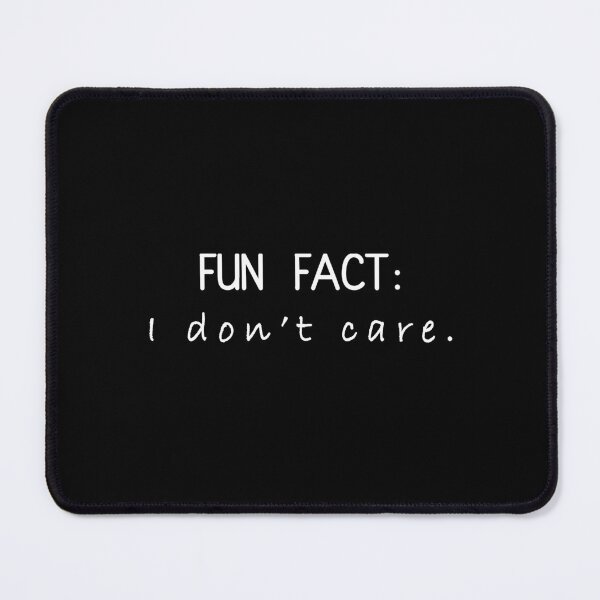 Item preview, Fun Fact I Don't Care Funny Sarcastic T-Shirt - Meme Humor Tee, Savage Quote Shirt, Funny Saying Graphic Tee designed and sold by Oddly Yours Goods.