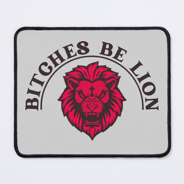 Item preview, Bitches Be Lion designed and sold by pUNKnown.