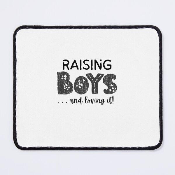 Item preview, Raising Boys .. and loving it!  designed and sold by L4Lemonade.