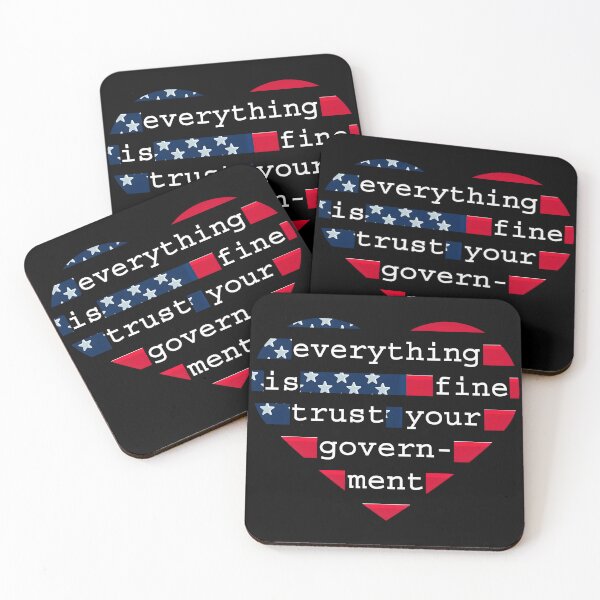 Item preview, Everything Is Fine Trust Your Government – Sarcastic Political Satire Meme Design designed and sold by Teetreasure2.