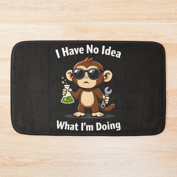 Item preview, I Have No Idea What I’m Doing Funny Monkey Scientist designed and sold by JerdbordinShop.