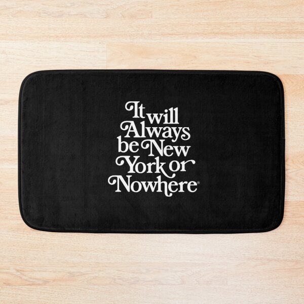 Item preview, It Will Always Be New York Or Nowhere  designed and sold by saramotley.